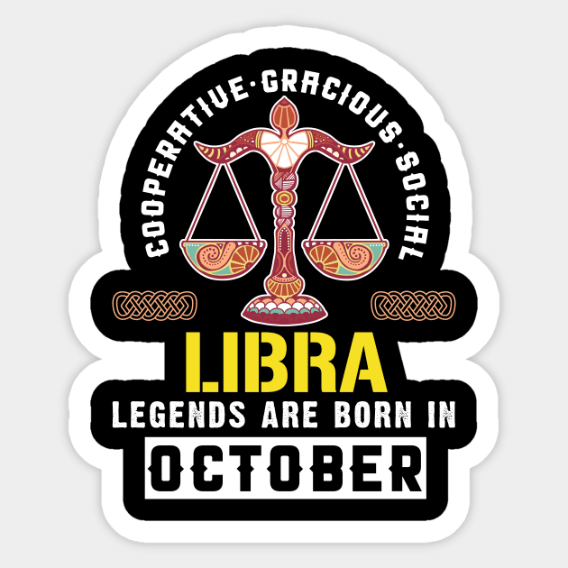 Zodiac Libra: Born In October Sticker by POD Anytime